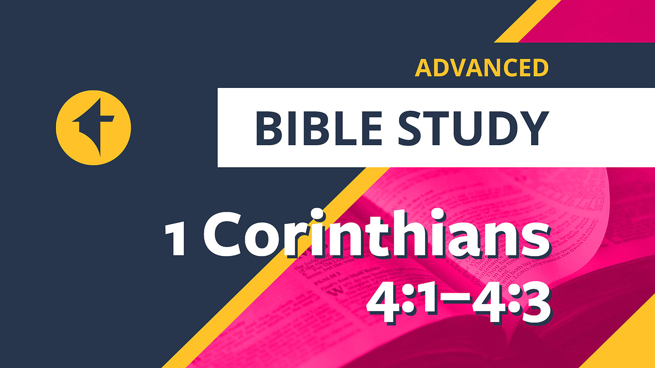 Bible Study: 1 Corinthians 4:1–3