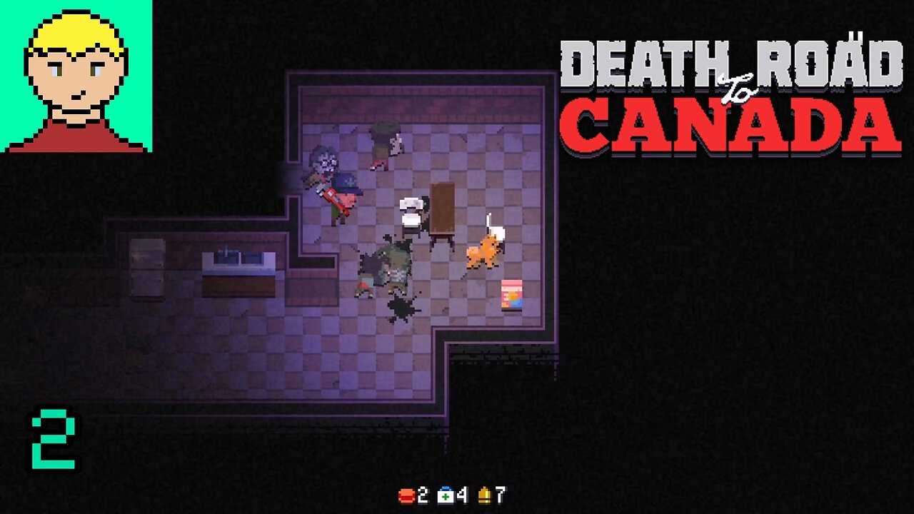 [Dogs, Guns and Chaos] Death Road to Canada #2