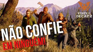 ISSO É O QUE ACONTECE QUANDO VOCÊ TENTA SER BONZINHO NUM APOCALIPSE ZUMBI - STATE OF DECAY 2 #SHORTS