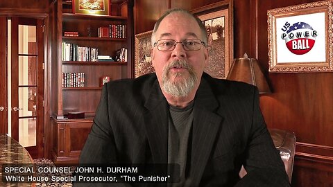 SPECIAL COUNSEL, JOHN "THE PUNISHING MENACE" DURHAM | DEMOCRACY'S EVE - TRUMP NEWS