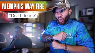 Memphis May Fire - "Death Inside" - REACTION