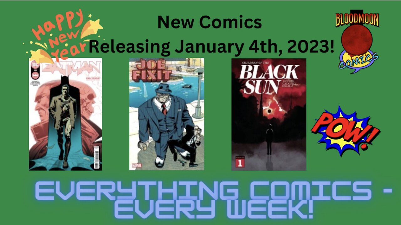 Everything Comics runs down releases for January 4th, 2023