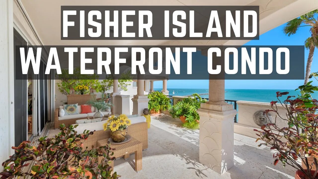 Gorgeous Waterfront Fisher Island Condo