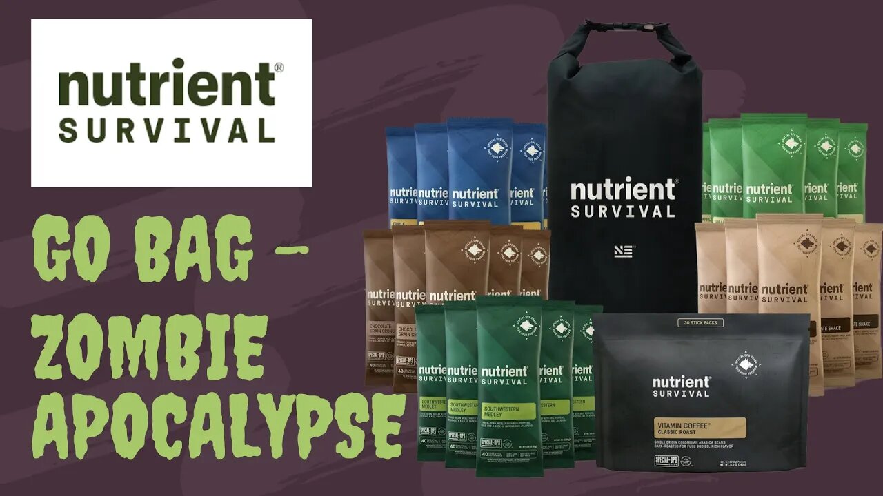 Nutrient Survival Go Bag - Zombie Apocalypse