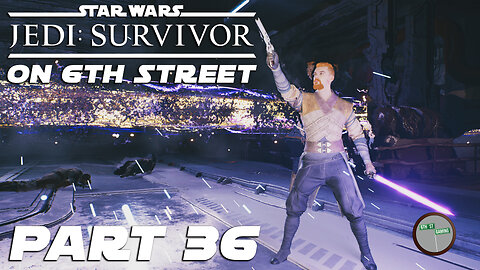 Jedi: Survivor on 6th Street Part 36