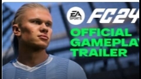 EA SPORTS FC 24 | Official Gameplay Trailer