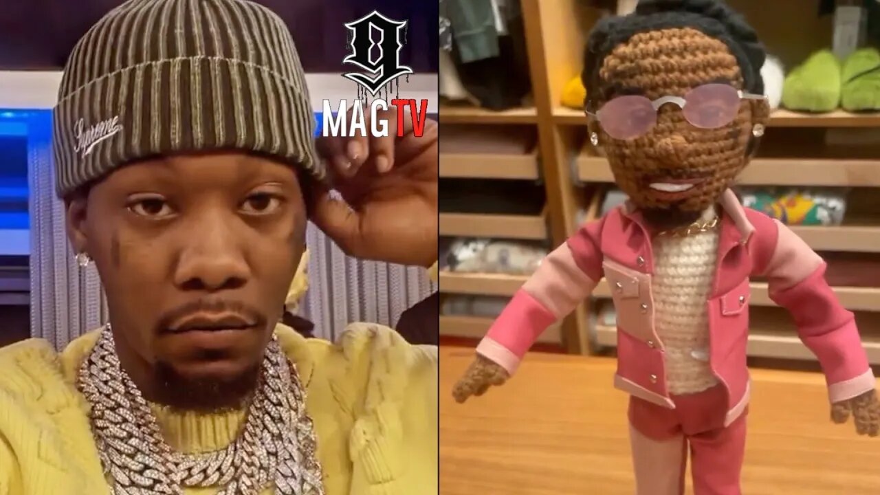 Offset Has His Own Hand Made Crochet Migos Doll! 🤷🏾‍♂️