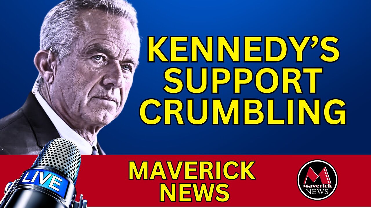 RFK Jr. Campaign In Free Fall | Maverick News LIVE