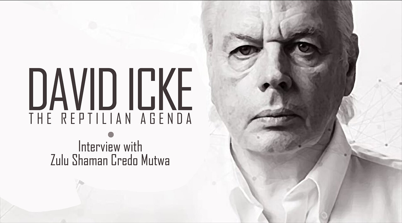 DAVID ICKE - THE REPTILIAN AGENDA