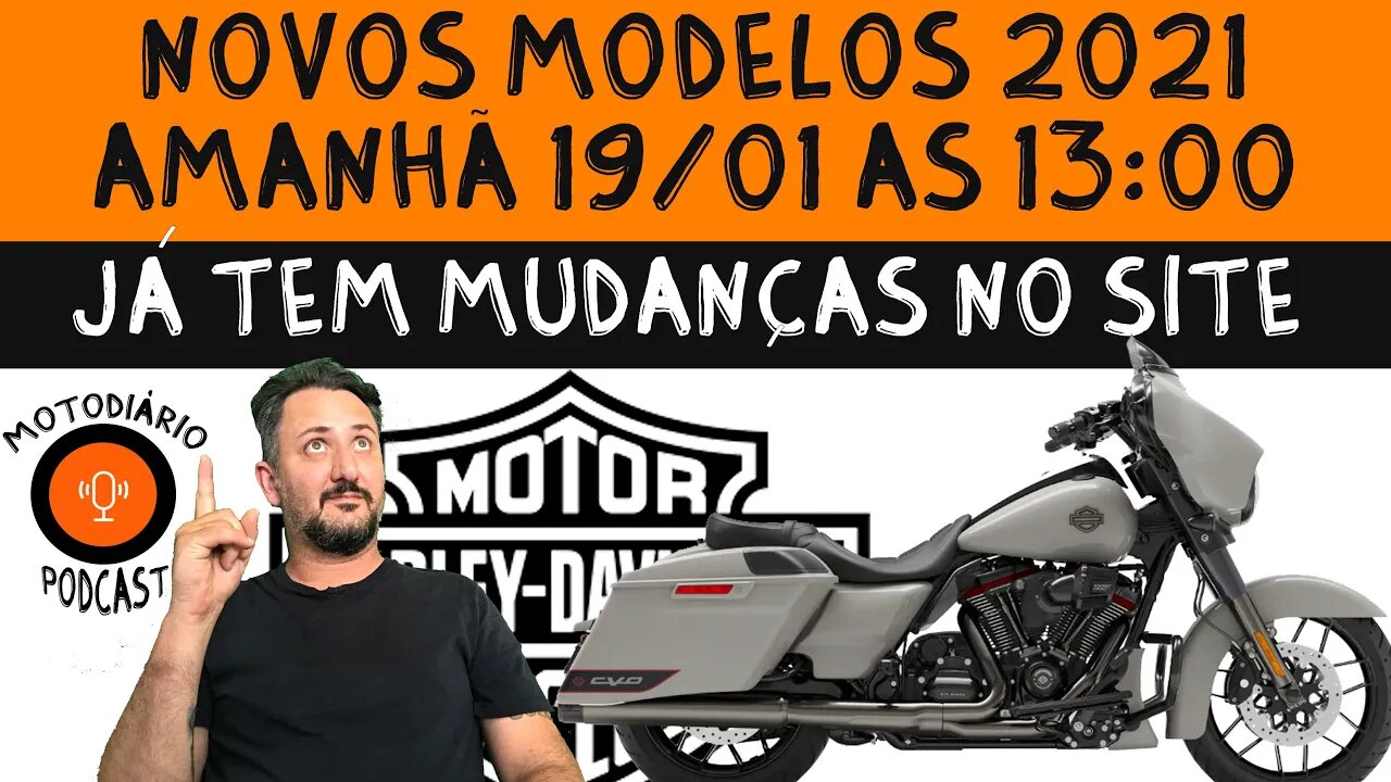 Harley Davidson trará OS NOVOS MODELOS 2021 AMANHÃ às 13:00h, mas já tem mudanças no SITE Brasil