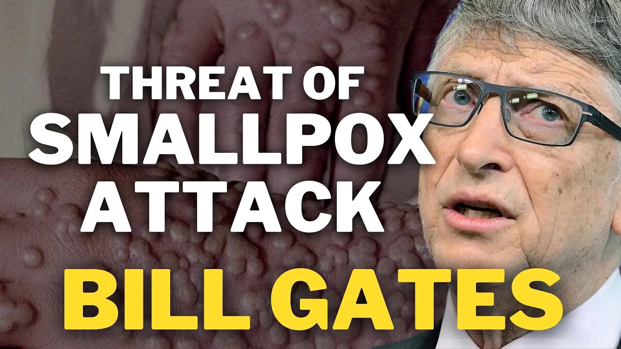 Threat Of Smallpox Attack | Bill Gates