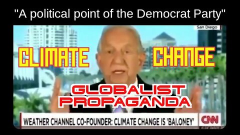 V913. 🚨Climate Change/Globalist Propaganda