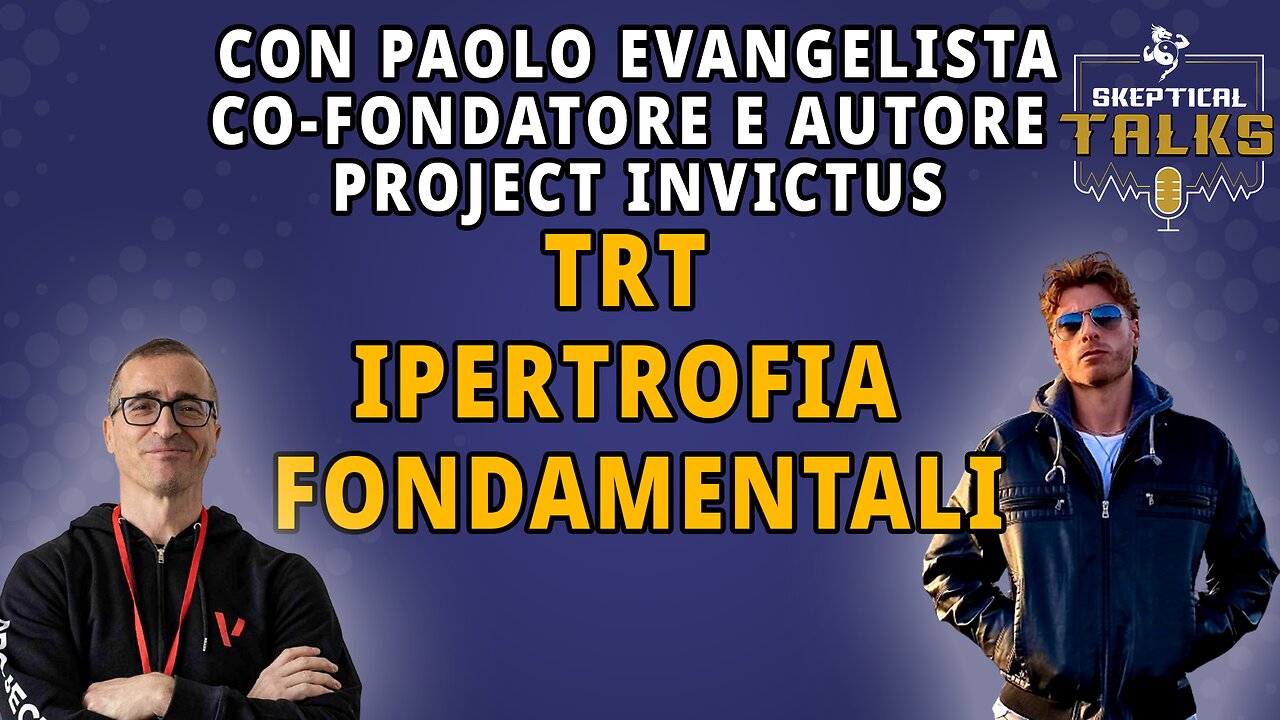 Il METODO PROJECT INVICTUS non è EVIDENCE BASED ? Paolo Evangelista - SkepticalTalks 133