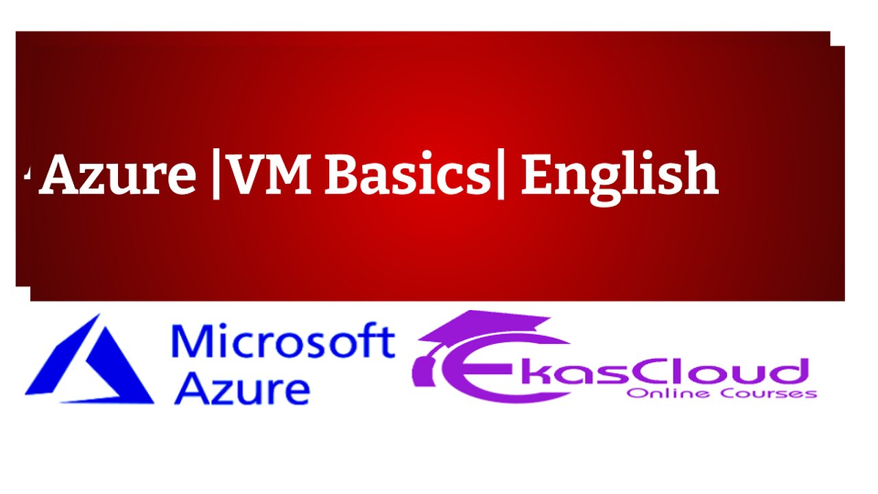 #Azure VM Basics |English|Ekascloud