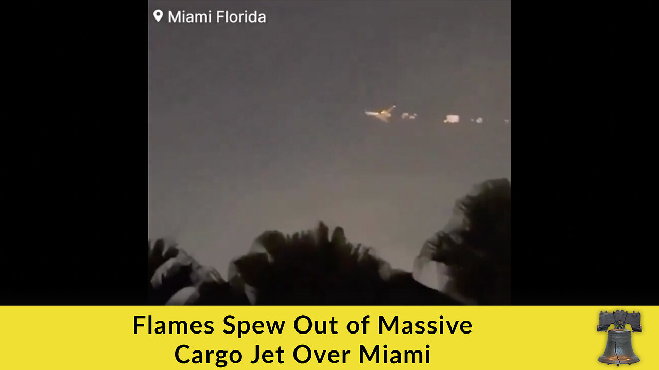 Flames Spew Out of Massive Cargo Jet Over Miami