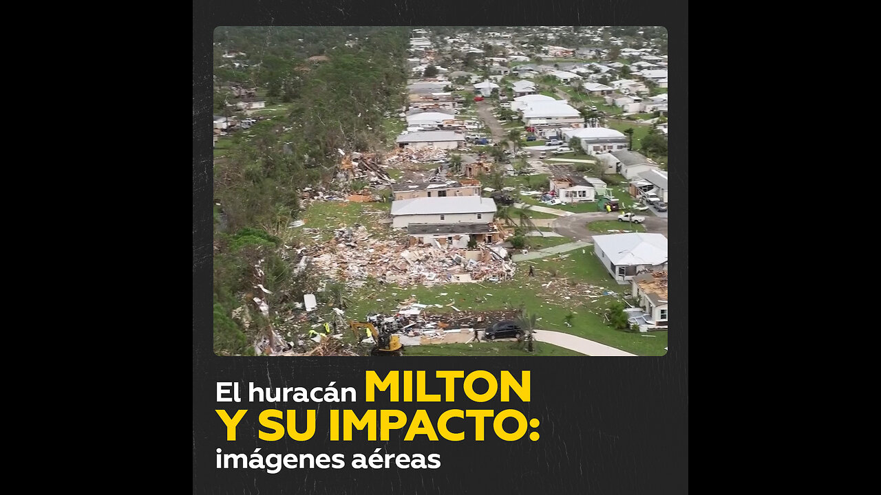 Daños del huracán Milton en Florida: vistas aéreas