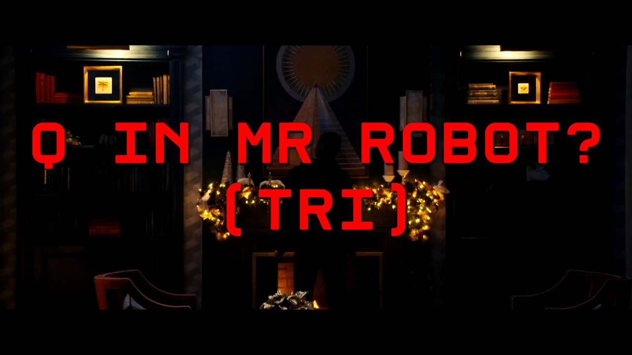 Q in MR ROBOT? (TRI)