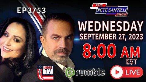 THE GREATEST ATTACK ON FREE SPEECH THE WORLD HAS EVER SEEN[THE PETE SANTILLI SHOW #3753 9.27.23@8AM]