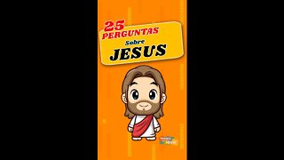 #parte3 - Quiz sobre JESUS.