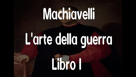 Machiavelli l'arte della guerra Libro I