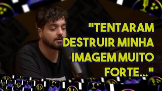 TENTARAM DESTRUIR MINHA IMAGEM MUITO FORTE - Monark l PODCUT