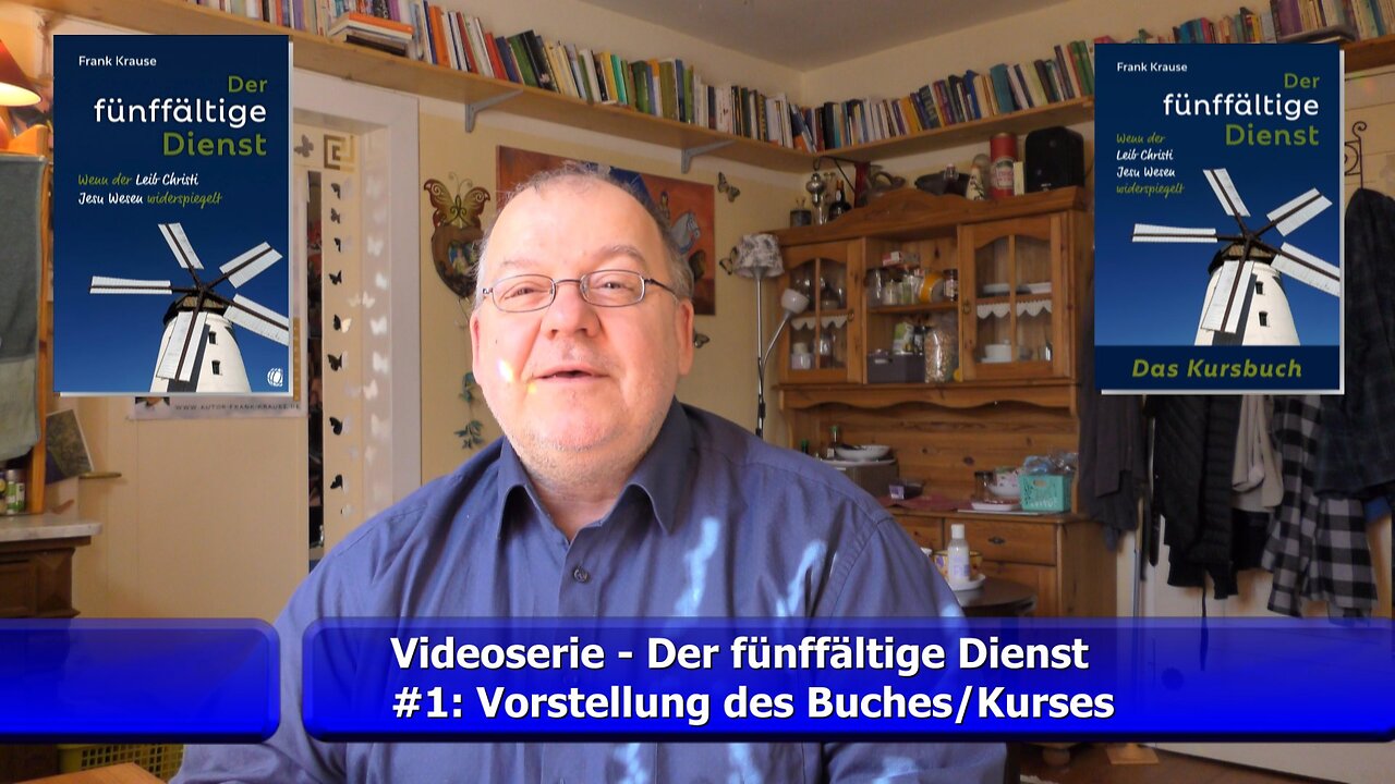 #1: Vorstellung der Videoserie über den fünffältigen Dienst (März 2024)