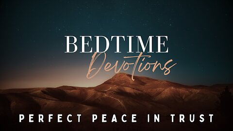 Finding Rest: Bedtime Devotional