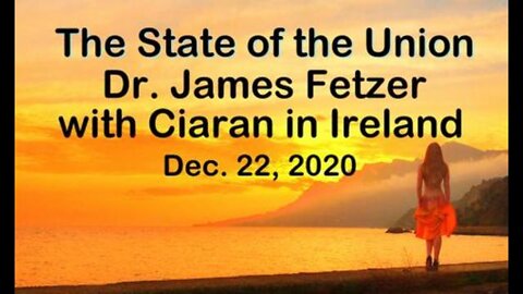 With Ciaran in Ireland (22 December 2020): The State of the Union