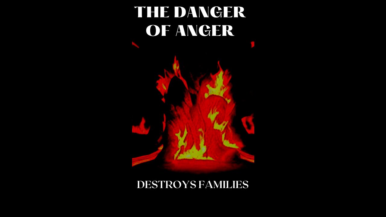 ANGER DESTROYS SOULS