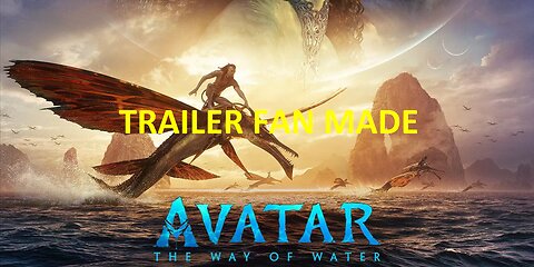 AVATAR 2 - THE WAY OF WATER TRAILER