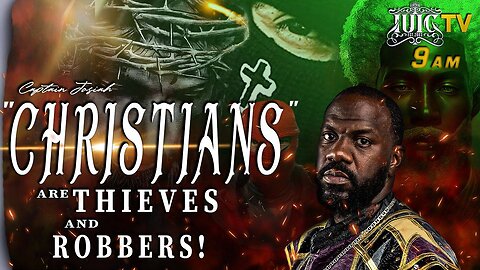 Christians Are Thieves And Robbers!