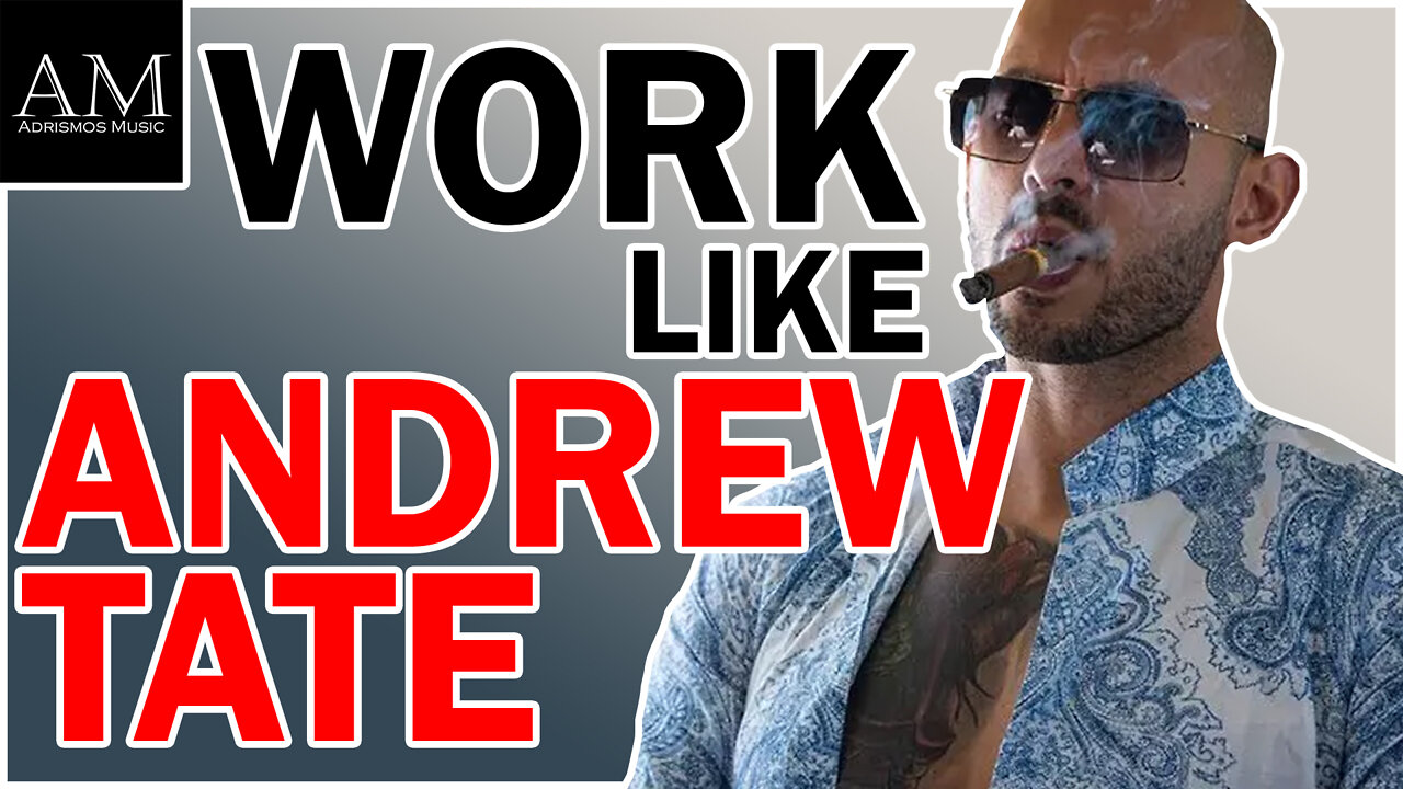 Work Like Andrew Tate - Music For Work - Masculine Music