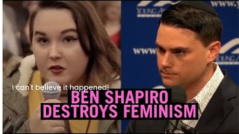 Ben Shapiro Debunks Every Feminist Talking Point In 9 Minutes