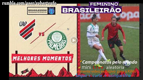 Brasileiro Women 2023 ATHLETICO PR X PALMEIRAS - rodada 15