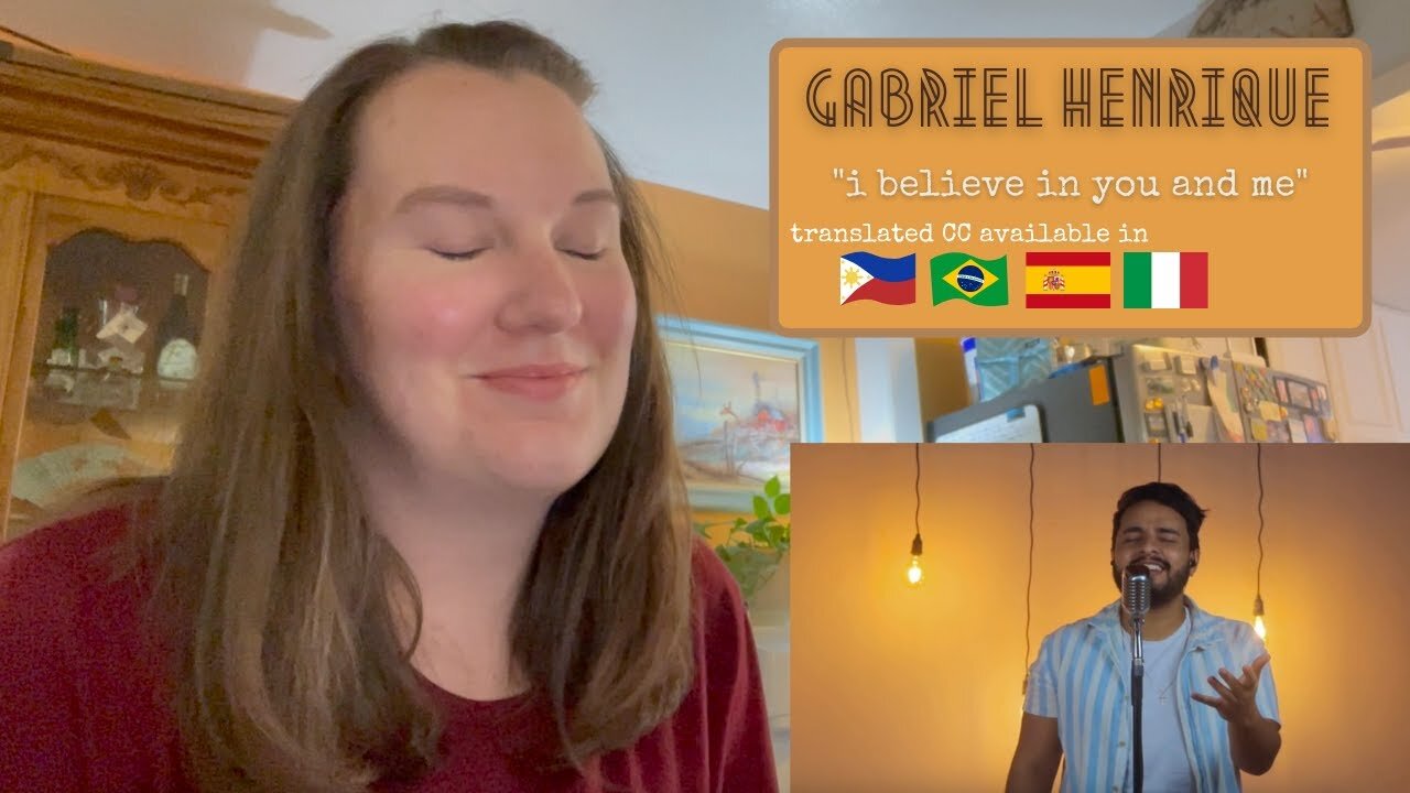 Gabriel Henrique Reação | "I Believe in You & Me" [Reaction]