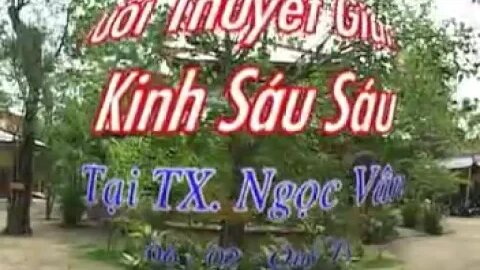 28. KINH SÁU SÁU 21 N26 02 2013AL SƯ GIÁC KHANG