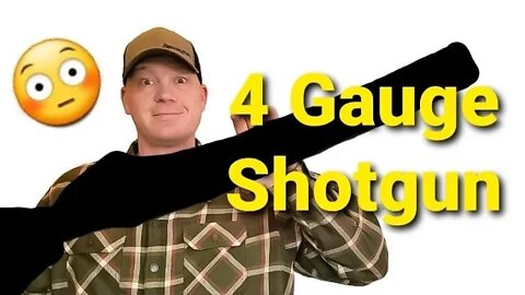 I Found a 4 GAUGE SHOTGUN!