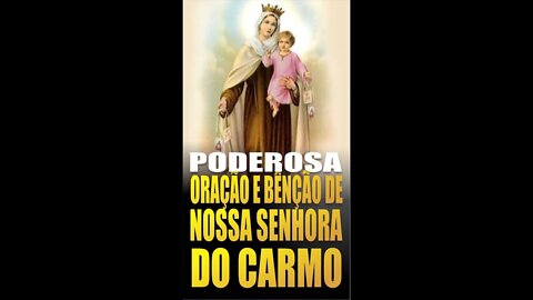 Poderosa Oração à Nossa Senhora do Carmo pedindo proteção e socorro nas aflições