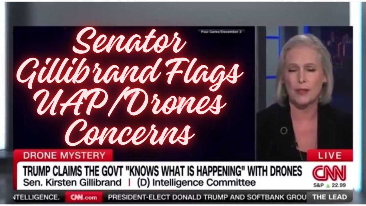 Senator Gillibrand who sits on the Senate Intel Committee is very concerned about the UAP/Drones