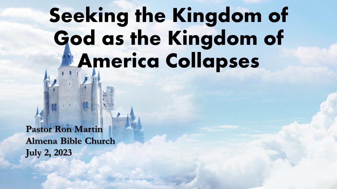 Seeking the Kingdom of God while the Kingdom of America Collapses