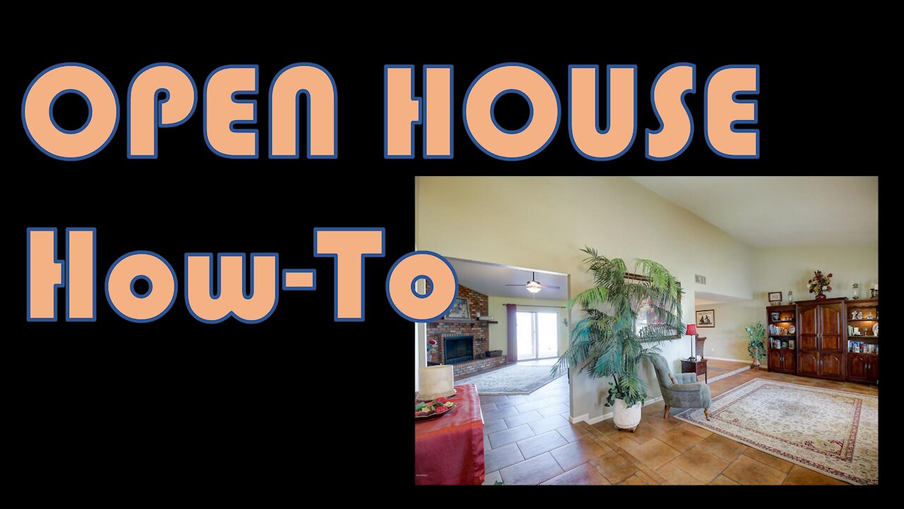 Open House (How-To)