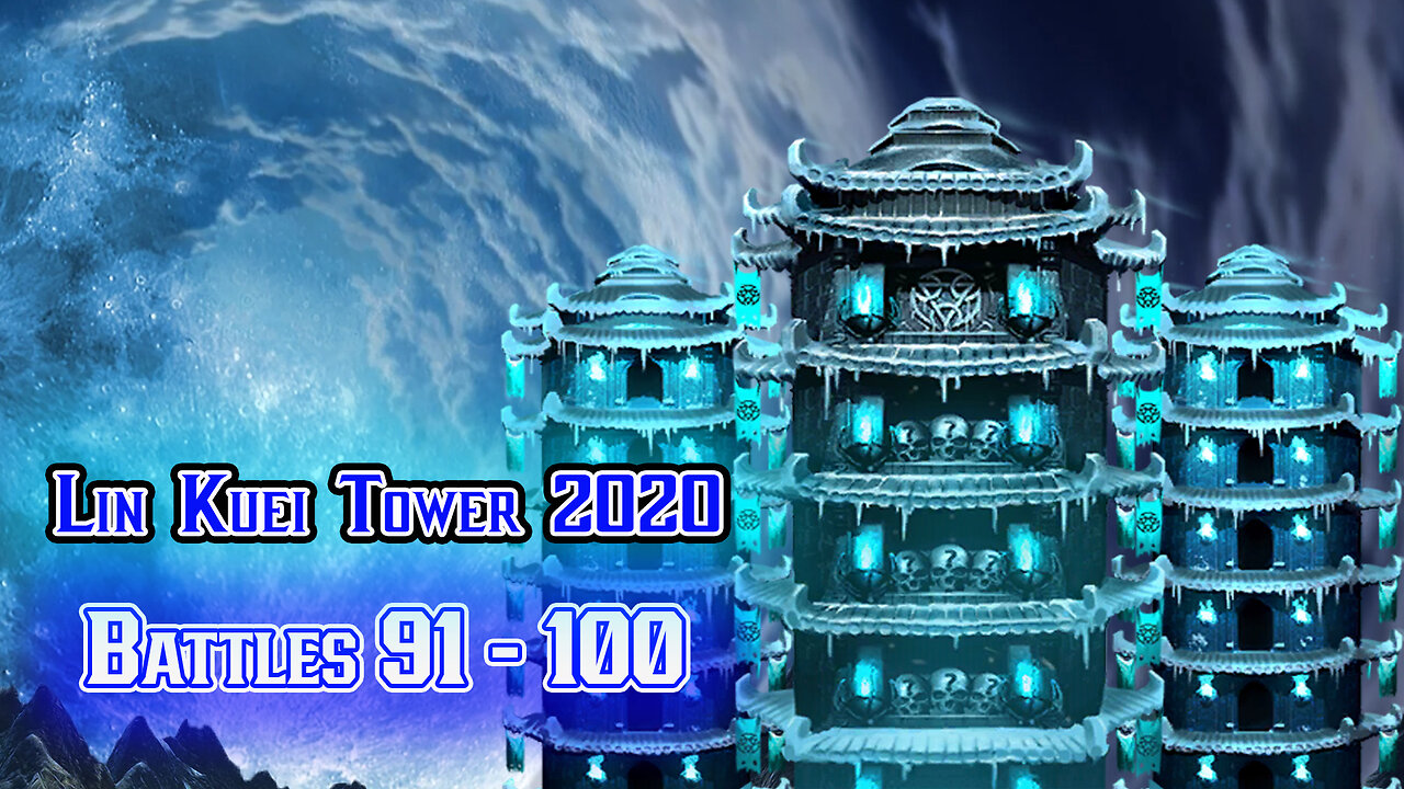 MK Mobile. LIN KUEI Tower [ v.2020 ] - Battles 91 - 100