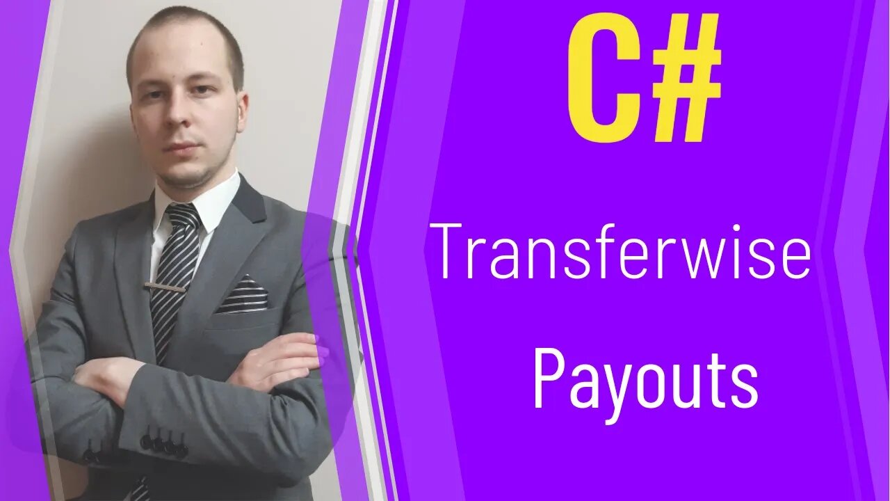 How to Setup Payouts using Transferwise in C#