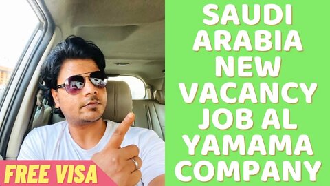Saudi Arabia New Vacancy 50+ job | Urgent Requirement For Al Yamama Company