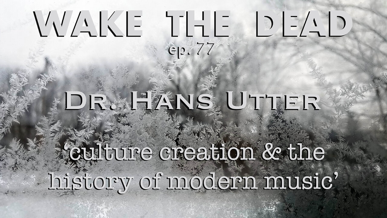 WTD ep.77 Dr. Hans Utter 'culture creation in music'