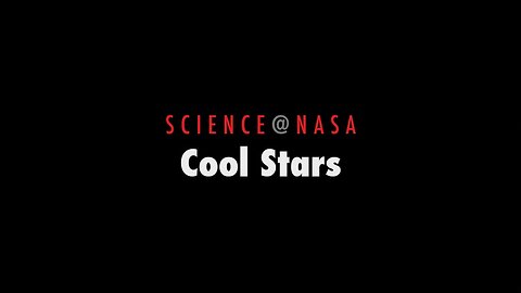 ScienceCast 27: Cool Stars