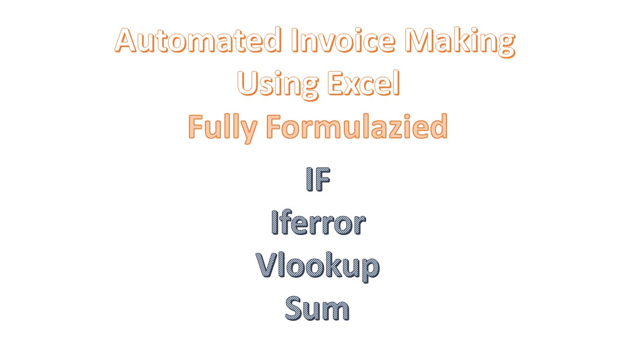 Automated Invoice Making In excel