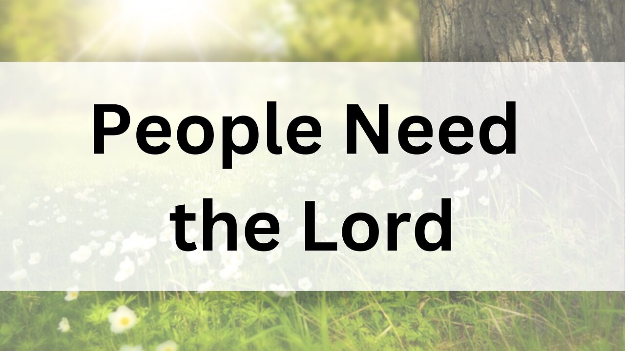 People Need the Lord | Sing Along | Instrumental Piano