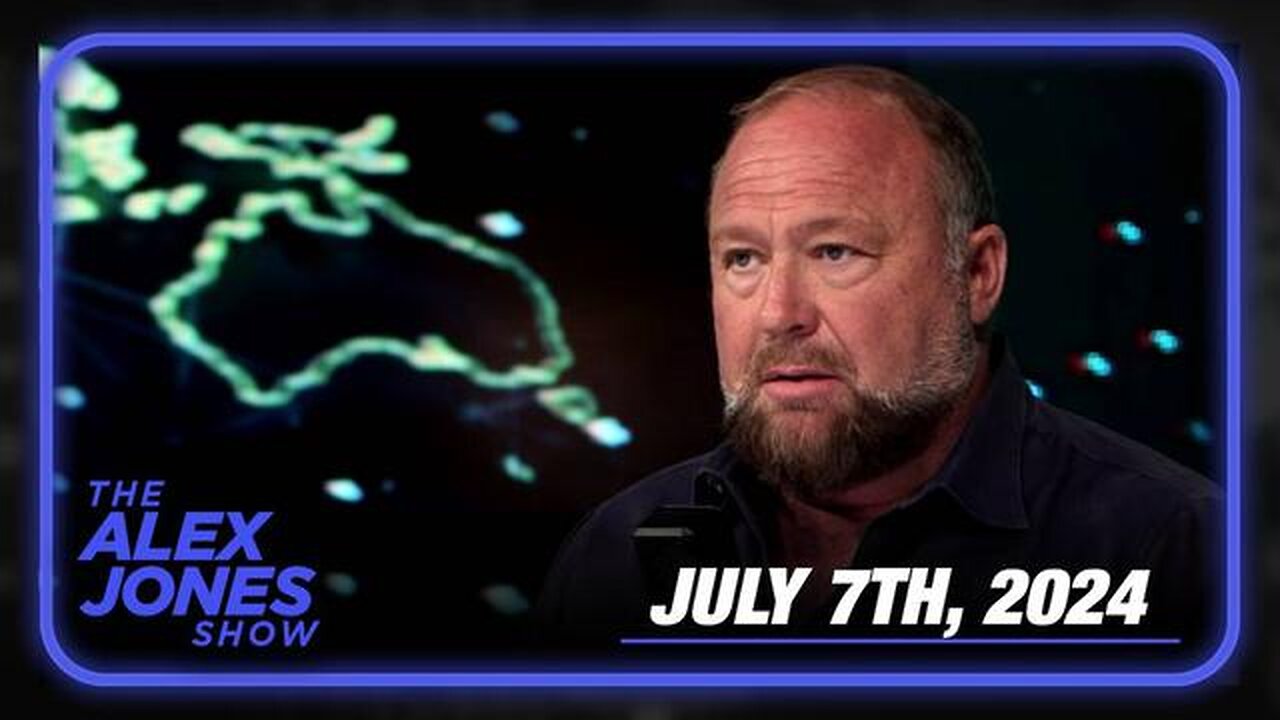 MUST WATCH: ALEX JONES RETURNS TO BREAKDOWN ALL THE INSANE DEVELOPMENTS! FULL SHOW 7/7/24