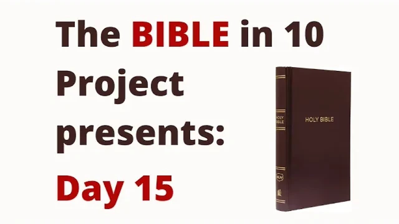 Day 15 NKJV Bible in 10 Matthew 25:31-26:46